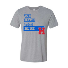 Load image into Gallery viewer, Heritage We Back The Blue Tshirt