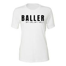 Load image into Gallery viewer, Baller Mama Shirt