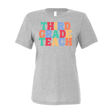 Load image into Gallery viewer, Grade Teach Shirt
