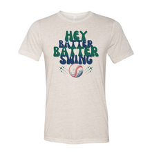 Load image into Gallery viewer, HEY BATTER BATTER SWING
