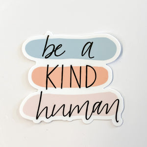 Be A Kind Human Sticker