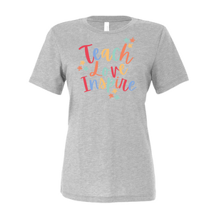 Teach, Love, Inspire Shirt
