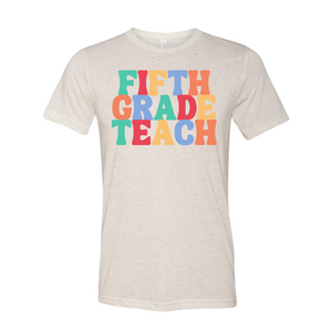 Grade Teach Shirt