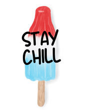 Load image into Gallery viewer, Stay Chill Sticker
